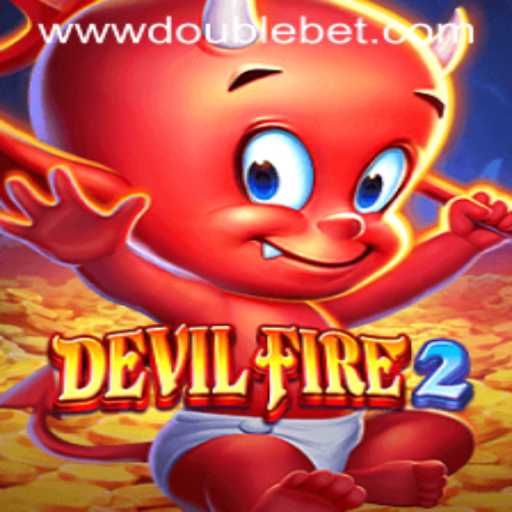 Exploring the Thrilling World of 'DevilFire2' and the Alluring Concept of 'Double Bet'