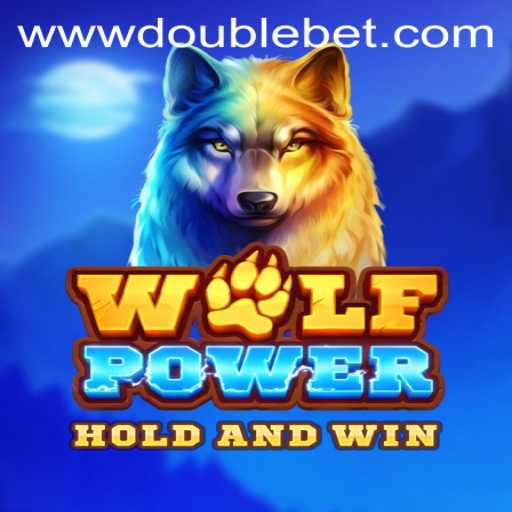 Discover the Thrill of 'WolfPower' and Master the 'Double Bet' Strategy